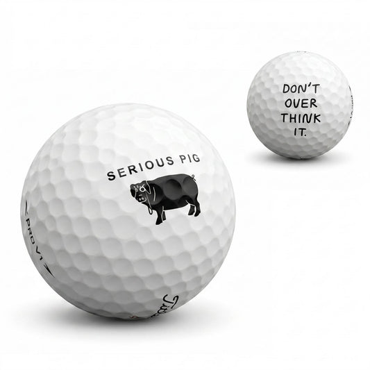 Serious Pig 'Don't Over Think It' Golf Balls (3 Pack)